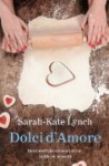 Dolci d'Amore - Sarah-Kate Lynch, Jolanda te Lindert