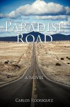 Paradise Road - Carlos Rodriguez