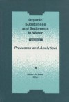 Organic Substances and Sediments in Water, Volume II - Robert A. Baker, Kuo-Ching Ma, Wan Ying Shiu