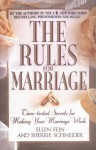 The Rules for Marriage : Time-tested Secrets for Making Your Marriage Work - Ellen Fein, Sherrie Schneider