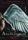 Angelologia (Angelologia, #1) - Danielle Trussoni, Katarzyna Bartuzi