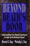 Beyond Death's Door - Brent L. Top, Wendy C. Top