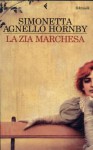 La zia marchesa - Simonetta Agnello Hornby