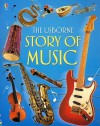 The Usborne Story of Music - Eileen O'Brien, Emma Danes