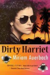 Dirty Harriet: A Dirty Harriet Mystery (Volume 1) - Miriam Auerbach