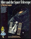 Alice and the Space Telescope - Malcolm S. Longair