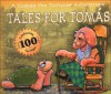 Tales for Tomas: A Tomas the Tortoise Adventure - Mike Miller