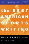 The Best American Sports Writing 2002 - Rick Reilly, Glenn Stout