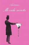 Mi Vida Secreta/my Secret Life - Anonymous