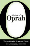 Stories of Oprah: The Oprahfication of American Culture - Trystan T. Cotten, Kimberly Springer