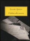 Il delitto alla rovescia - Ellery Queen