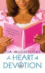 A Heart of Devotion - Tia McCollors