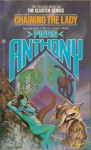 Chaining the Lady - Piers Anthony