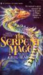 The Serpent Mage - Greg Bear