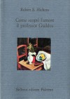 Come scoprì l'amore il professor Guildea - Robert Smythe Hichens, Luciano Bianciardi