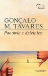 Panowie z dzielnicy - Goncalo M. Tavares