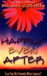 Happily Even After - Alan Cohen