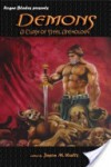 Demons: A Clash of Steel Anthology - Jason M. Waltz, Jason M. Walter, Rob Mancebo, T.W. Williams