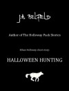 Halloween Hunting (Holloway Pack) - J.A. Belfield