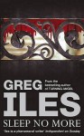 Sleep No More - Greg Iles