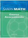 Saxon Math Course 1 Course Assessments (Course 1 2 3) - Various, Saxpub, Saxon Publishers