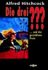 Die drei ??? und der gestohlene Preis (drei Fragezeichen). - Marc Brandel, Leonore Puschert, Alfred Hitchcock