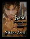 Bane (Dark Warrior Series) - Serena Zane