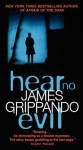 Hear No Evil - James Grippando