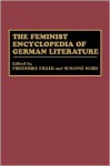 The Feminist Encyclopedia of German Literature - Friederike Eigler