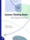 Systems Thinking Basics: From Concepts to Causal Loops - Virginia Anderson, Lauren Johnson