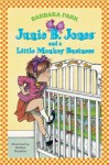 Junie B. Jones and a Little Monkey Business - Barbara Park, Denise Brunkus