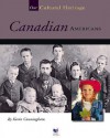 Canadian Americans (Our Cultural Heritage) - Kevin Cunningham