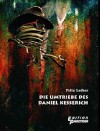 Die Umtriebe des Daniel Kesserich - Fritz Leiber, Lars Nestler