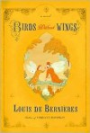 Birds Without Wings - Louis de Bernières