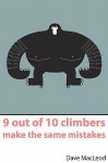 9 out of 10 climbers make the same mistakes - Dave Macleod, Claire MacLeod