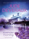 Lavender Morning: A Novel - Jude Deveraux