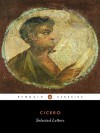 Selected Letters - Cicero, D.R. Shackleton Bailey