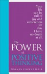 The Power of Positive Thinking: Special Edition - Norman Vincent Peale