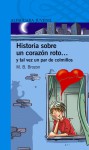 Historia sobre un corazón roto... y tal vez un par de colmillos - M.B. Brozon