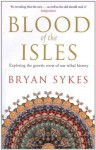 Blood of the Isles - Bryan Sykes