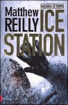 Ice Station - Ombretta Giumelli, Matthew Reilly