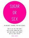 Sugar or Sex - Rachel Davies, Snakes