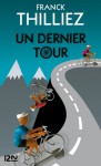 Un dernier tour - Franck Thilliez