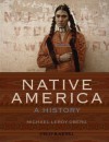 Native America: A History - Michael Leroy Oberg