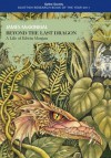 Beyond the Last Dragon: A life of Edwin Morgan (Non-Fiction) - James McGonigal