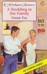 A Wedding in the Family - Susan Fox