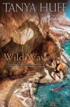 The Wild Ways - Tanya Huff