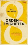 Orden Och Evigheten - Ola Wikander