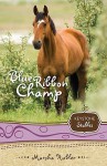 Blue Ribbon Champ (Keystone Stables #6) - Marsha Hubler