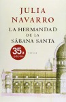 La Hermandad De La Sabana Santa - Julia Navarro